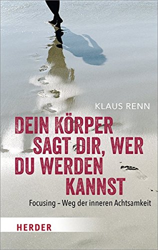 Dein Körper sagt dir, wer du werden kannst