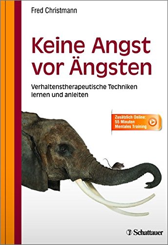 Keine Angst vor Ängsten