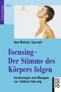 Focusing - Der Stimme des Körpers folgen