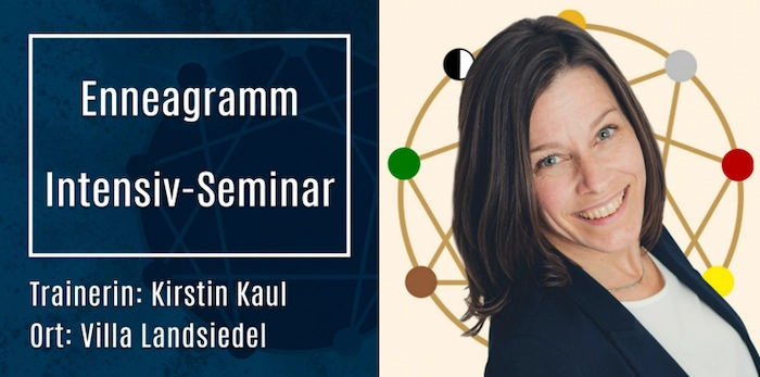 Enneagramm Intensiv-Seminar mit Trainerin Kirstin Kaul in der Villa Landsiedel