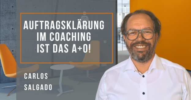 Auftragsklärung im Coaching ist das A+O!