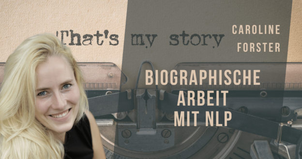 Biographische Arbeit im NLP