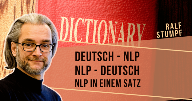 Deutsch-NLP/NLP-Deutsch (NLP in einem Satz)