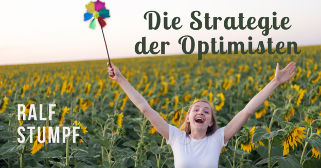 Die Strategie der Optimisten