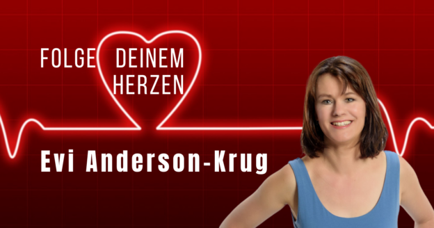 Folge deinem Herzen