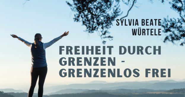 Freiheit durch Grenzen - Grenzenlos frei