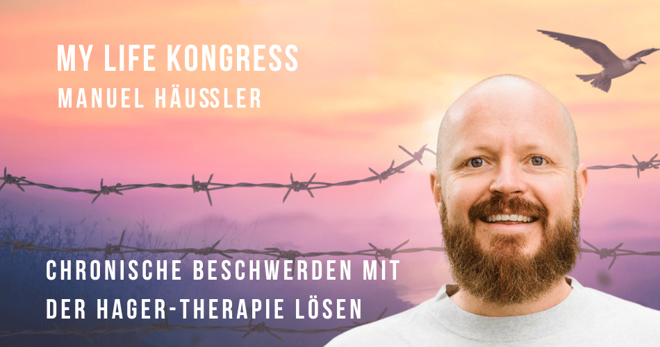 My Life Kongress - Chronische Beschwerden mit der Yager-Therapie