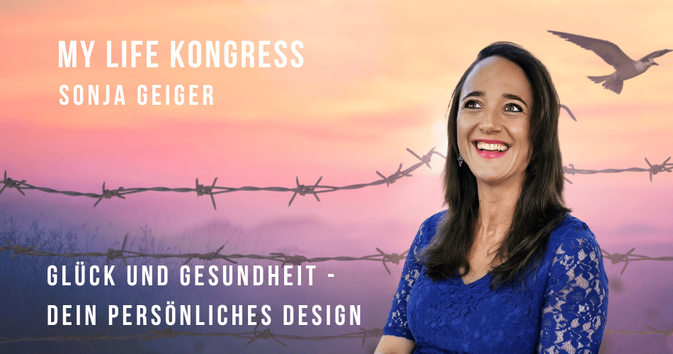 My Life Kongress - Glück und Gesundheit ‐ Dein persönliches Design