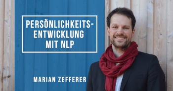 Persönlichkeitsentwicklung mit NLP