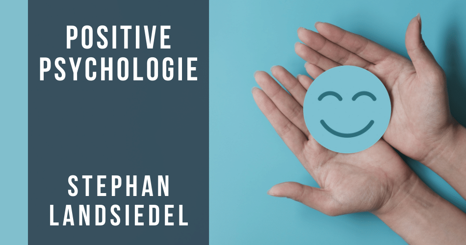 Positive Psychologie