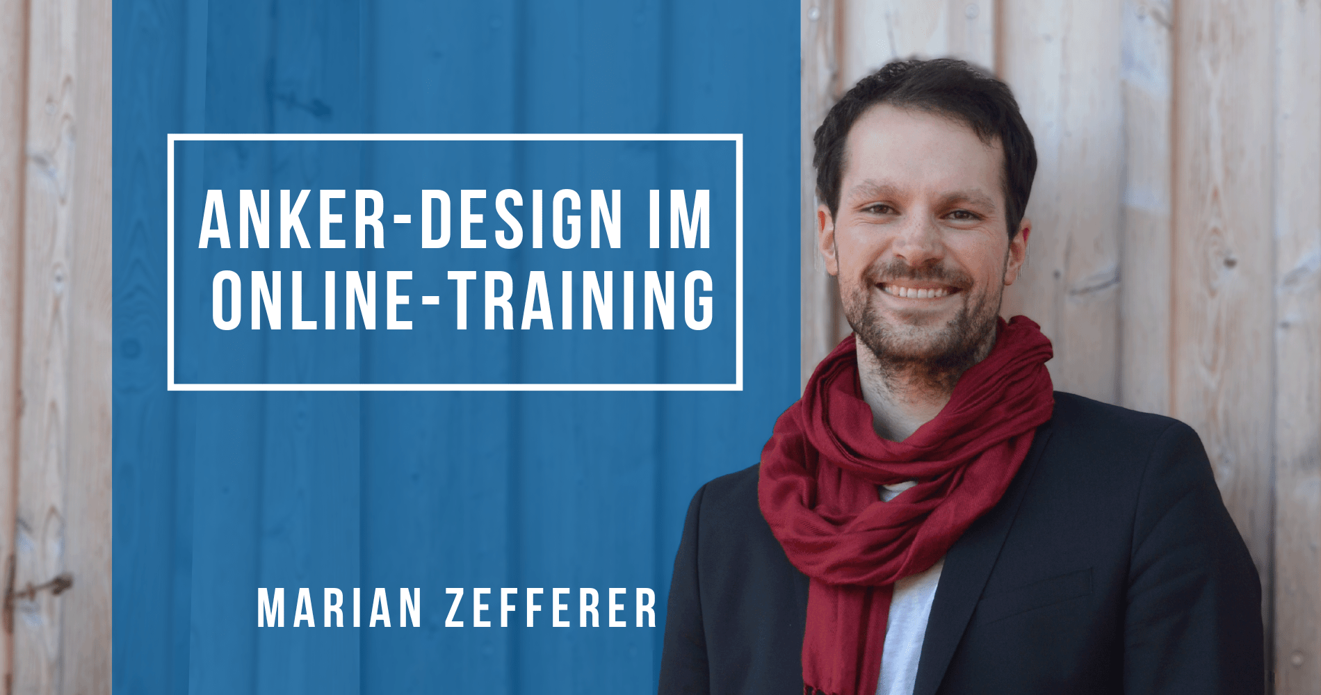 Praxisbeispiele: Anker-Design im Online-Training
