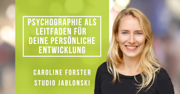 Psychographie als Leitfaden für deine persönliche Entwicklung