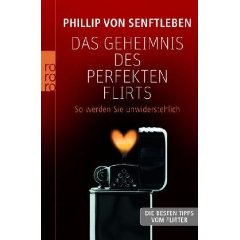 Das Buch zum Thema 'Die Eigenschaften eines guten Flirters' 