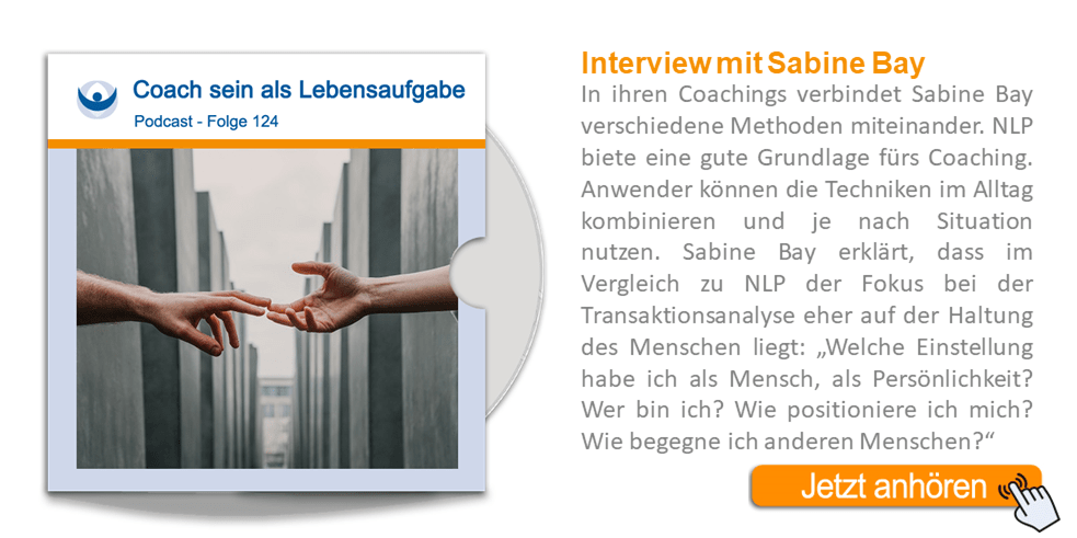 NLP Podcast 124: Coach sein als Lebensaufgabe – Interview mit Sabine Bay