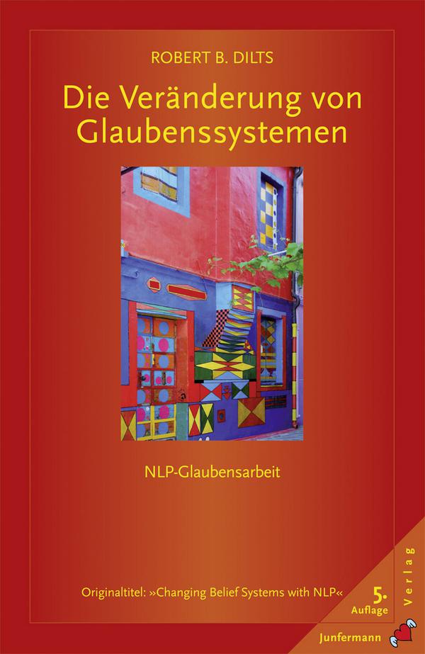 Die Veränderung des Glaubenssystems