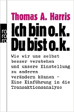 Ich bin o.k. Du bist o.k.