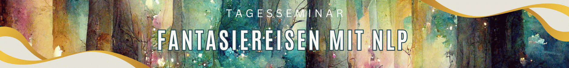 Fantasiereisen mit NLP Banner