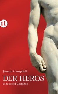 Joseph Campbell Der Heros