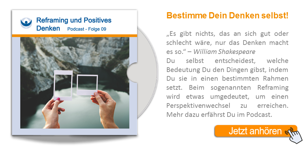 NLP Podcast 9: Reframing und positives Denken