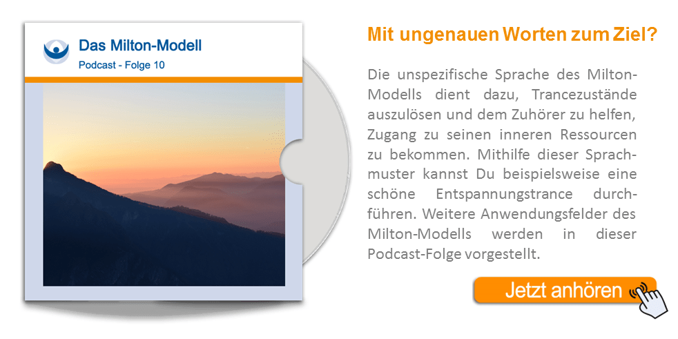 NLP Podcast 10: Das Milton-Modell