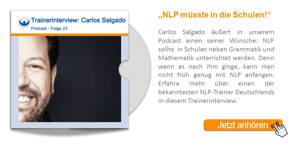 NLP Podcast 23: Trainerinterview mit Carlos Salgado