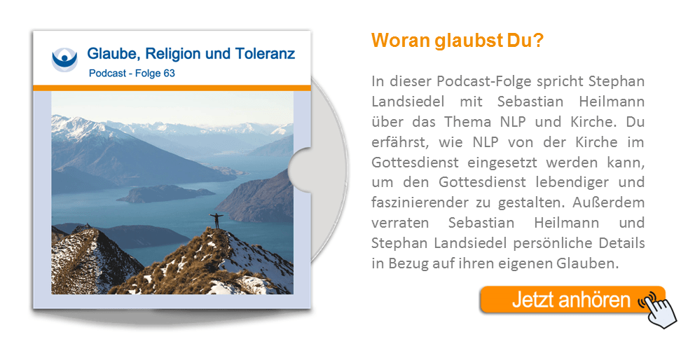 NLP Podcast 63: Glaube, Religion und Toleranz
