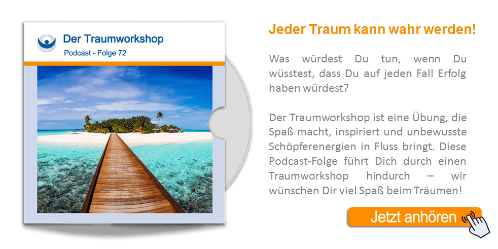NLP Podcast 72: Dein Traum-Workshop NLP Podcast 72: Dein Traum-Workshop
