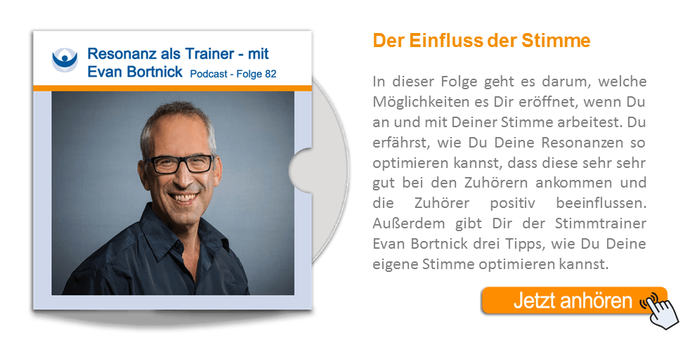 NLP Podcast 82: Resonanz als Trainer und Coach – ein Interview mit Evan Bortnick