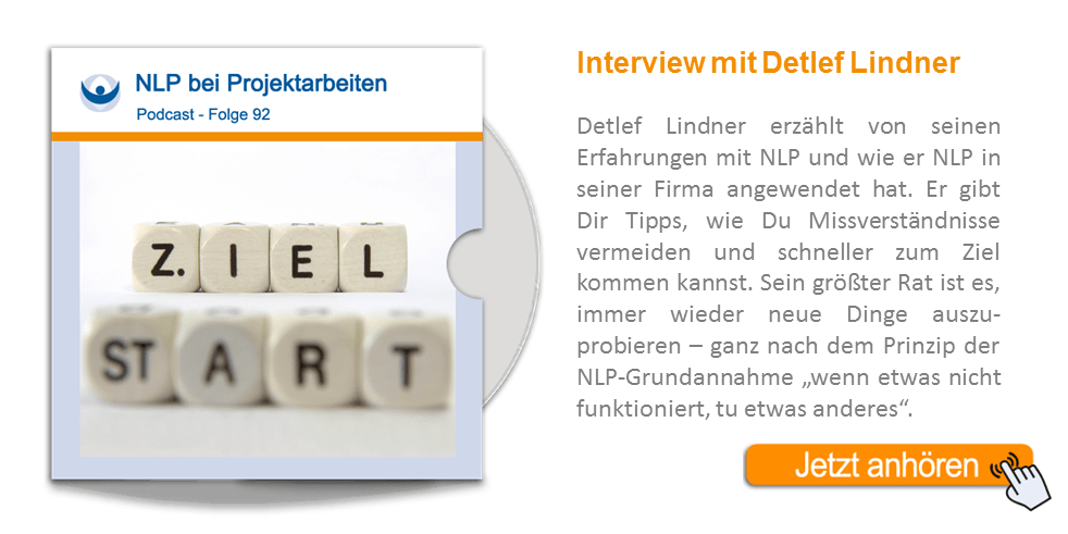 NLP Podcast 92: NLP bei Projektarbeiten – Interview mit Detlef Lindner