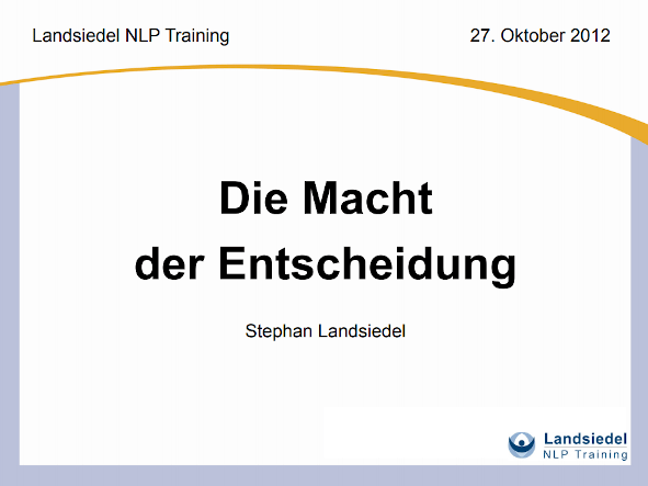 Die Macht der Entscheidung Die Macht der Entscheidung