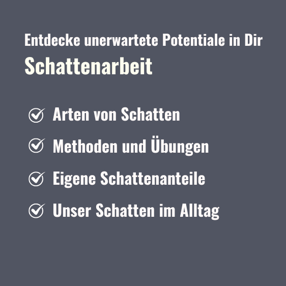 Schattenarbeit Text