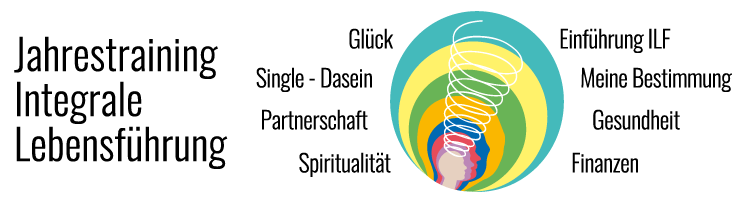Jahrestraining Integrale Lebensführung Jahrestraining Integrale Lebensführung