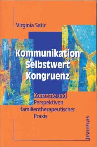 Kommunikation, Selbstwert, Kongruenz