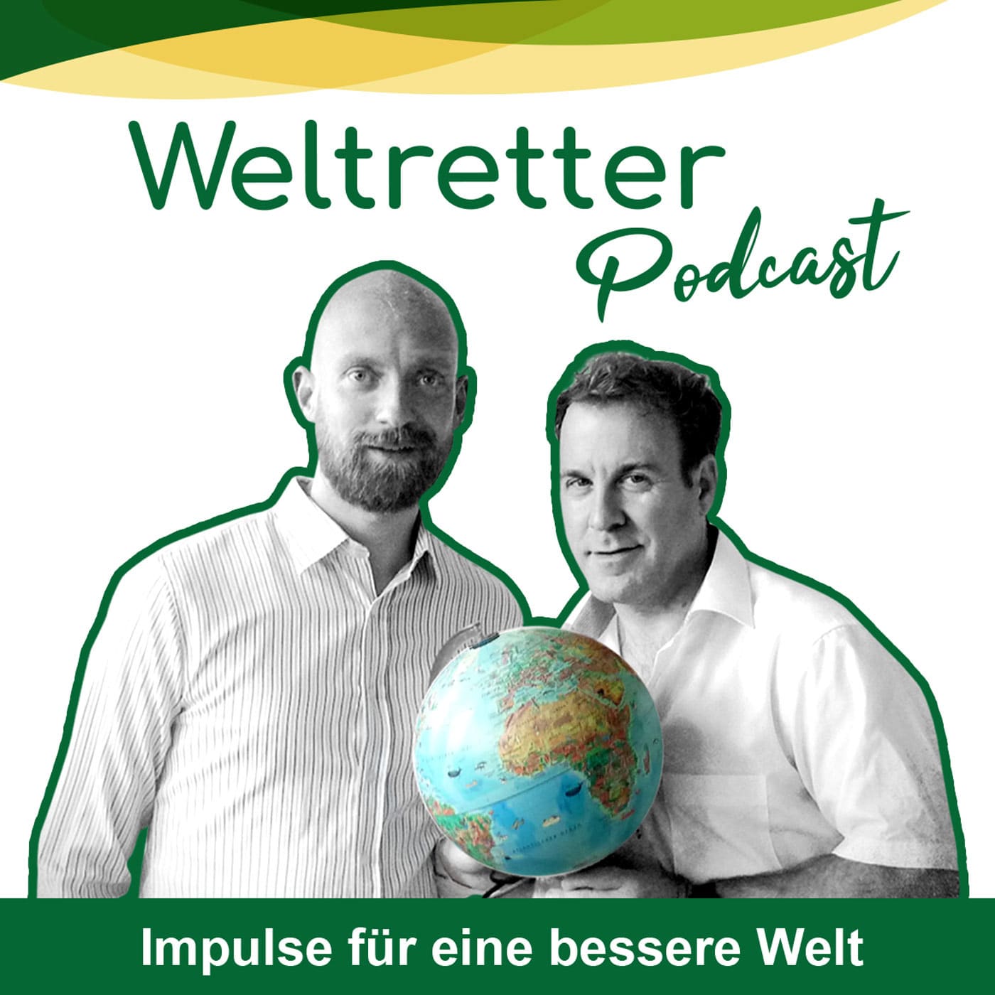 Weltretter Podcast von Stephan Landsiedel und Ferdinand Plietz